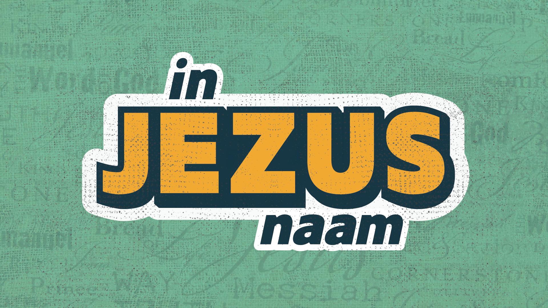 In Jezus Naam